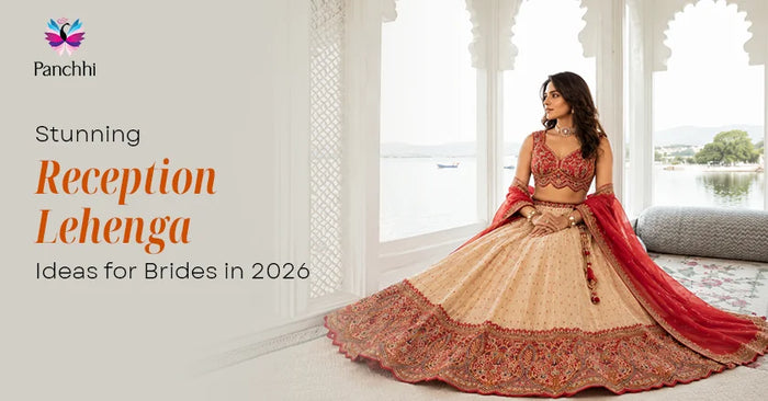 Stunning Reception Lehenga Ideas for Brides in 2026