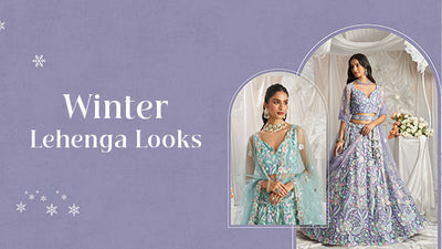 Stay Warm & Stylish - Your Ultimate Guide To Winter Lehenga Looks