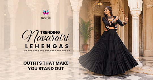 Trending Navratri Lehengas To Make You Stand Out